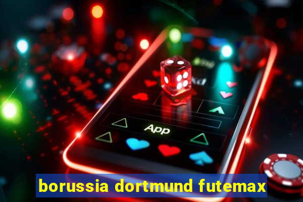 borussia dortmund futemax